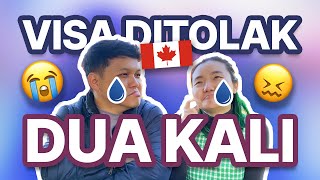 2X DITOLAK VISA KANADA 🇨🇦 ! GIMANA DONG?