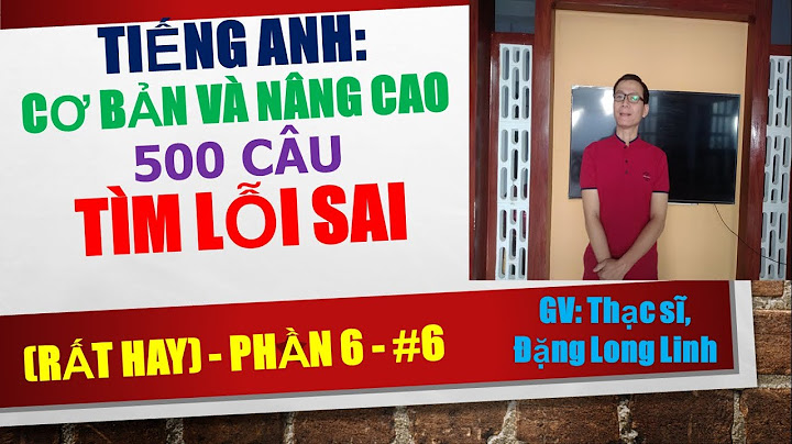 Bài tập tìm lỗi sai trong tiếng anh lop 6 năm 2024