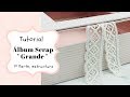 Tutorial Álbum grande de Scrapbooking