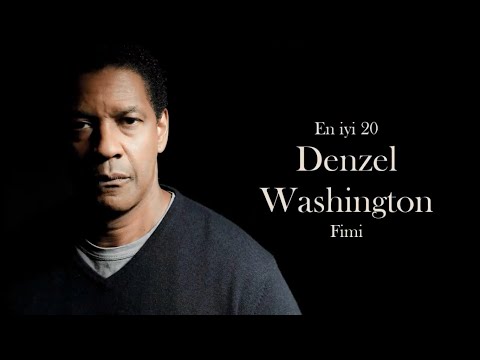 DENZEL WASHİNGTON'UN EN İYİ 20 FİLMİ