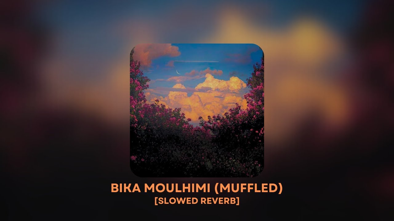 Bika Moulhimi Nasheed (Muffled) [Slowed Reverb]
