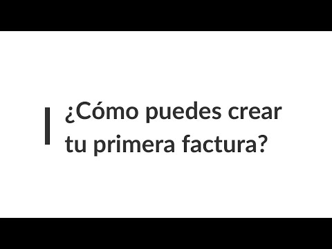 Cómo crear tu primera factura en Facturas Cloud