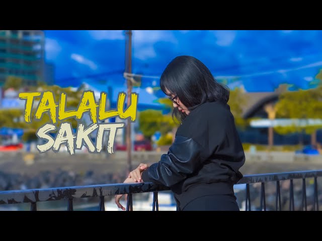 LASMI SYAM - TALALU SAKIT (OFFICIAL MUSIC VIDEO) class=