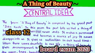 A Thing Of Beauty Central Idea Class 12th/A Thing Of Beauty Central Idea/Central Idea 12th Class