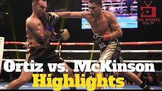 Vergil Ortiz Jr. vs. Michael McKinson Highlights