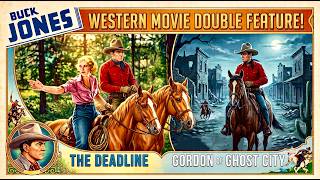 Pre-Code Western Movie plus Action Packed Western Serial! Buck Jones Double Feature! THE DEADLINE