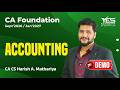 CA Foundation Accounting Demo |  Sept 2026 / Jan 2027 Exam |  CA CS Harish A Mathariya