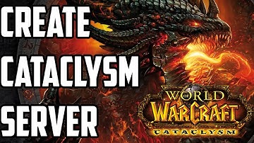[NO LONGER WORKING] How To Create A Cataclysm WoW Private Server And Make It Public