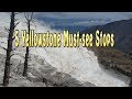 Yellowstone 5 must see stops