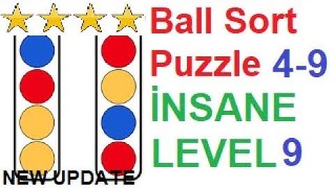 Ball Sort Puzzle İnsane Level 9 (4-9) New Update!!
