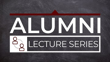 Alumni Lecture Series [1] - Healthcare