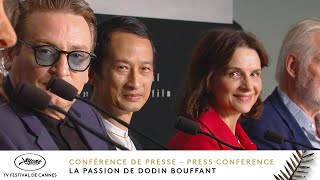 La Passion de Dodin Bouffant - Conférence de Presse - VF - Cannes 2023