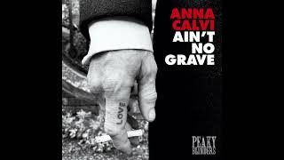 Anna Calvi - Ain't No Grave (Official Audio) chords