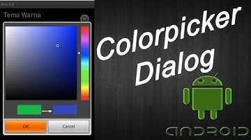 Custom ColorPicker Dialog - Android Tutorial