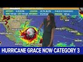 Friday 10 PM Tropics update: Hurricane Grace intensifies to Category 3