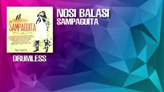 Video thumbnail of "Nosi Ba Lasi - Sampaguita (Drumless)"