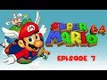 Let&#39;s-a Play Mario 64 | Episode 7: Suffering for Coins