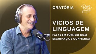 Oratória - Falar com Segurança em uma Apresentação Ajuda a Eliminar Erros