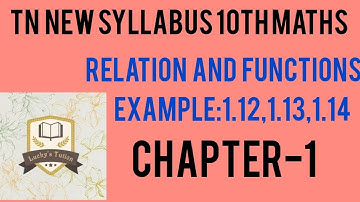 10th Maths📝Chapter 1📝Example 1.12,1.13,1.14📍Relations and Functions📍