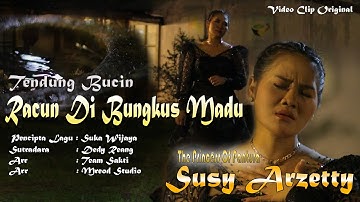 RACUN DI BUNGKUS MADU SUSY ARZETTY TENGDUNG BUCIN  VIDEO CLIP ORIGINAL 2022