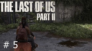 Through The **** FEDRA Gate! The Last Of Us 2 - Part 5
