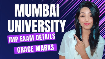 MUMBAI UNIVERSITY IMPORTANT EXAM DETAILS | GRACE MARKS | PASSING CRIETRIA | HOW TO NOT GET KT.