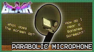Roblox BLAIR: Parabolic Microphone Guide