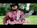 Fuentes de Ortiz | Grupo Paradigma (Video Oficial)