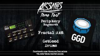 Periphery - Ragnarok (Fractal AX8 + GetGood Drums - Arsafes Tone Test)