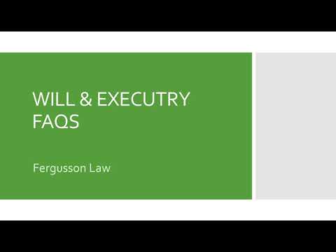 Watch Video Wills & Executry FAQs