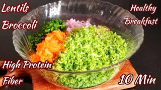 Lentils & Broccoli - Perfect Healthy Breakfast Rich In Protein & Fiber / Weight loss Breakfast