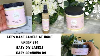 How to make product labels  |Affordable product labels for under $20| How to brand products at home|