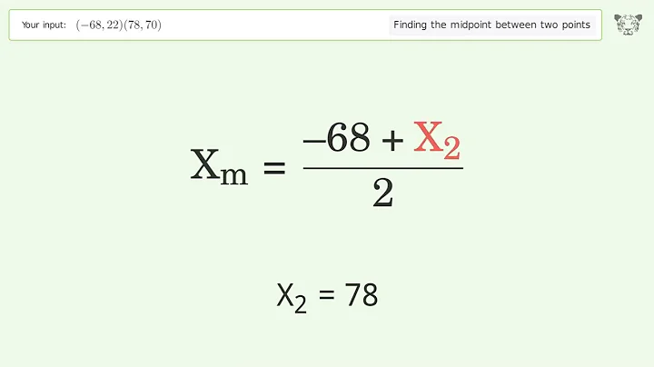 Find the midpoint between two points p1 (-68,22) and p2 (78,70): Step-by-Step Video Solution