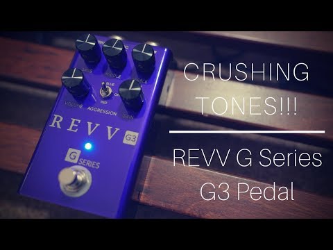 CRUSHING TONES!!! | Revv G3 Pedal