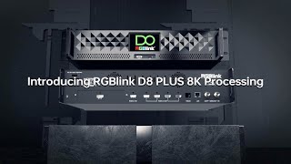 introducing #rgblink D8 PLUS,  #8k processor