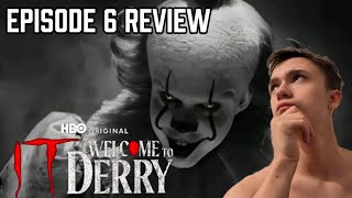 STILL GOOD? | IT: Welcome to Derry Episode 6 Review | 2025 | HBO 