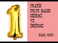 FOLYO BALON ŞİŞİRME | rakam balon harf balon nasıl şişirilir? folyo balon nasıl söndürülür ?