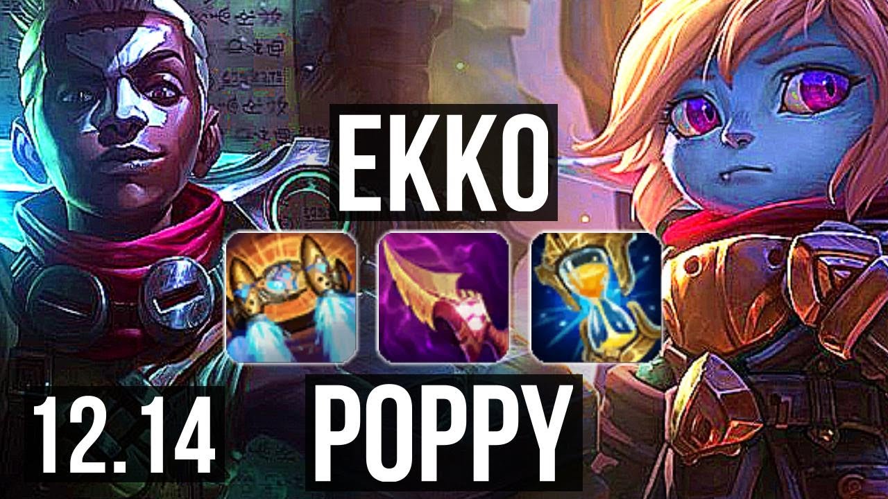 EKKO vs POPPY (JNG) | 7.3M mastery, 2300+ games, 14/2/7, Legendary | EUW Grandmaster | 12.14