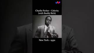 "Celerity" Charlie Parker and Buddy Rich 1950 | #jazz #music #charlieparker