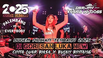 DUGEM HARDMIX PILIHAN TERGACORR NEW 2025‼️DJ GORESAN LUKA NEW X CINTA LUAR BIASA X BULAN BINTANG