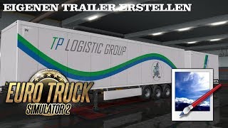 ["ETS2", "ETS", "TRAILER", "Owned TRailer", "skinnen", "repainten", "malen", "Trailer", "Auflieger", "Firmenskin"]