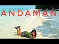 7 Days in Andaman and Nicobar Islands | Budget Trip | Port Blair, Neil and Havelock | Episode - 3