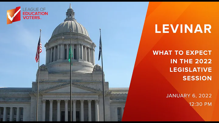 LEVinar: What to Expect in the 2022 Legislative Session