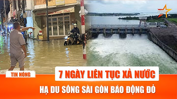 Báo động: Hồ Dầu Tiếng xả nước liên tục 7 ngày, nguy cơ tái ngập vùng hạ du sông Sài Gòn | TTVH
