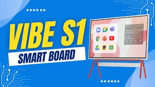 🖥️Vibe S1 Smart Board Review