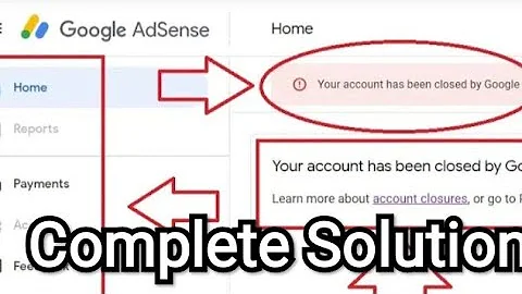 Your AdSense Account has been closed by Google 2021-2022 | How to open closed AdSense account