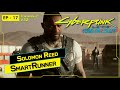 CYBERPUNK 2077 v2.2 | Ep 17 - Solomon Reed | Gameplay Español