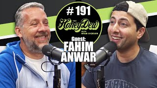HoneyDew Podcast #191 | Fahim Anwar