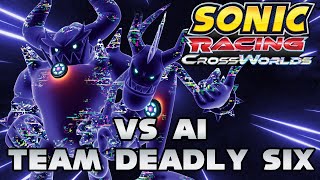 Sonic Crossworlds | Race Park | VS AI Team Deadly Six