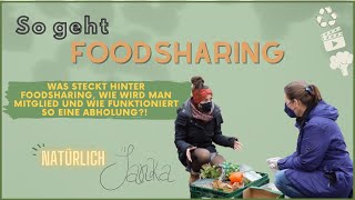 So geht Foodsharing | Informationen | Anmeldung | Abholung So geht Foodsharing | Informationen | Anmeldung | Abholung